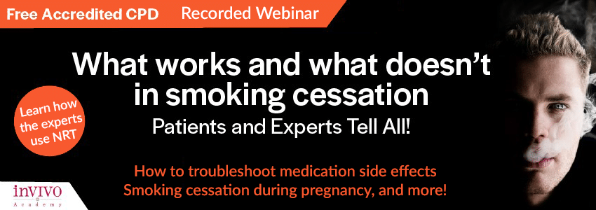 What works and what doesn’t in smoking cessation. Patients and Experts tell all! (Recorded webinar)