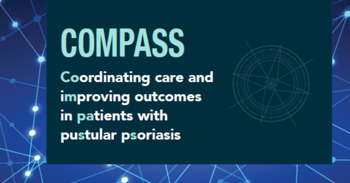 COMPASS: COordinating care and iMproving outcomes in PAtients with pustular pSoriaSis