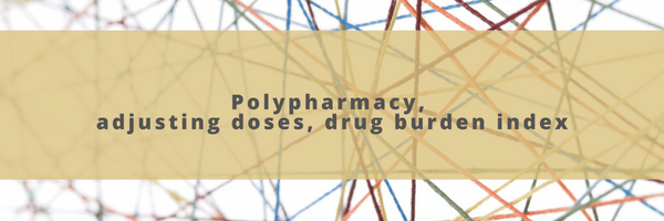Managing Multimorbidity – Polypharmacy, adjusting doses, drug burden index (Recorded webinar)